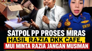 Tak Ada Ampun! Satpol PP Proses Miras Hasil Razia DKK Cafe, MUI Minta Razia Jangan Musiman