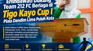 Erlindawati Dukung Team 212 FC Berlaga di Tigo Kayo Cup I Piala Dandim Lima Puluh Kota