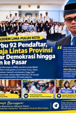 RBN NasDem Lima Puluh Kota Diserbu 92 Pendaftar, Remaja Lintas Provinsi Belajar Demokrasi hingga Turun ke Pasar